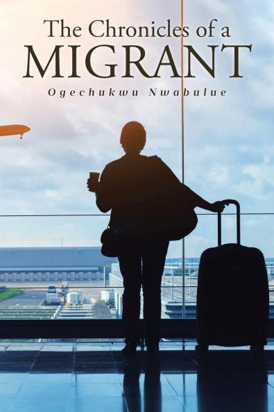 The Chronicles of a Migrant