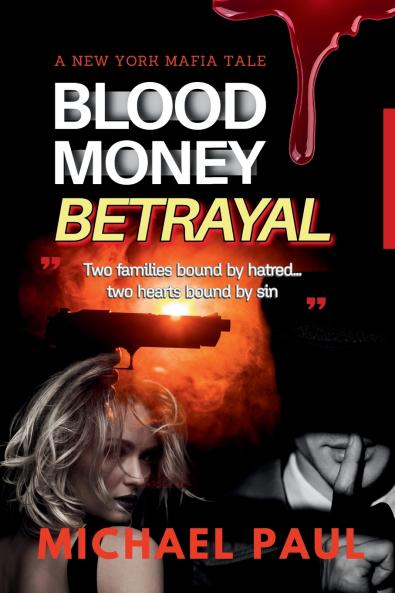 BLOOD MONEY BETRAYAL