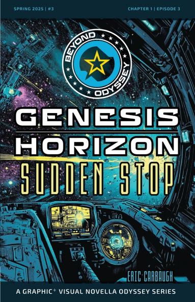 Beyond Odyssey Genesis Horizon - Sudden Stop - Ch1 Ep3