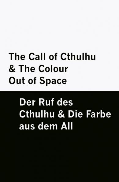 The Call of Cthulhu & The Colour Out of Space / Der Ruf des Cthulhu & Die Farbe aus dem All [Bilingual Edition] - English & German