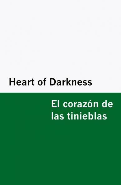 Heart of Darkness / El corazón de las tinieblas [Bilingual Edition] - English & Spanish