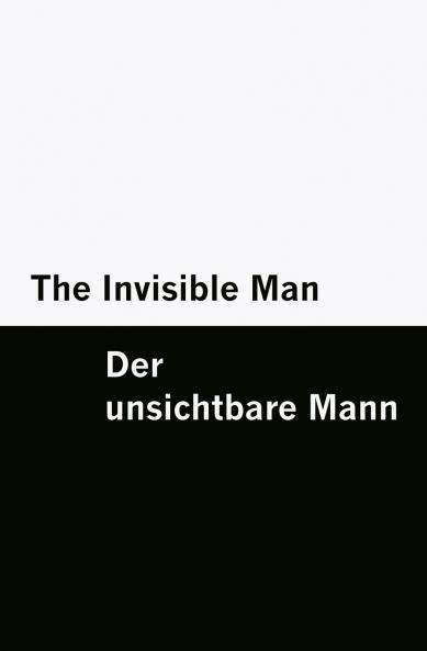 The Invisible Man / Der unsichtbare Mann [Bilingual Edition] - English & German (Vol II of II)