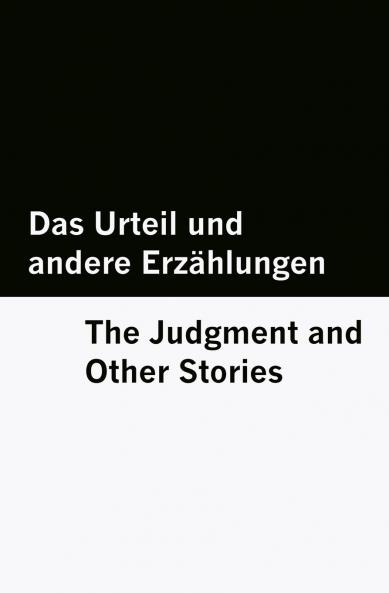 Das Urteil und andere Erzählungen / The Judgment and Other Stories [Bilingual Edition] - German & English