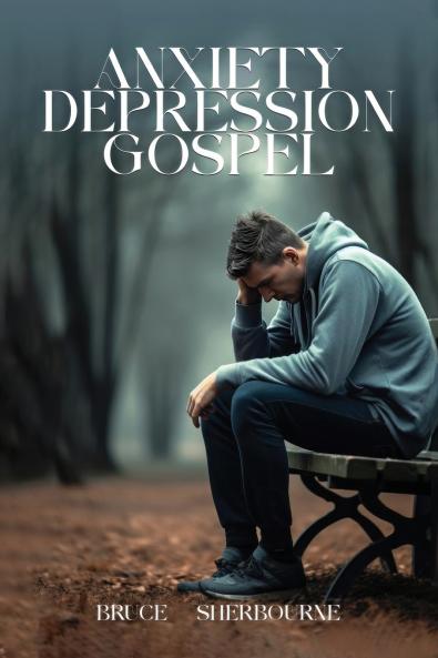 Anxiety Depression Gospel