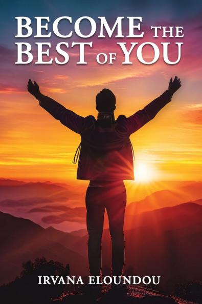 BECOME THE BEST OF YOU