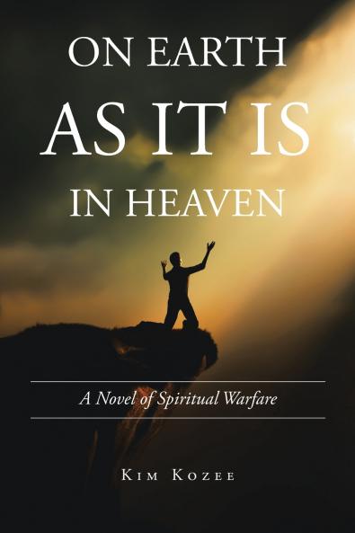 ON EARTH AS IT IS IN HEAVEN