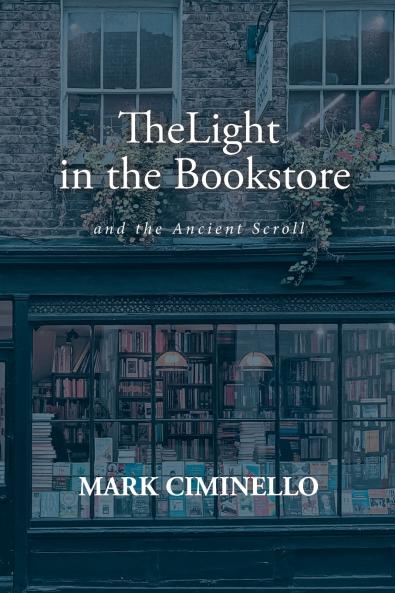 The Light in the Bookstore and the Ancient Scroll