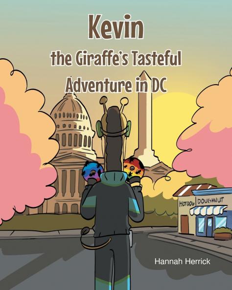 Kevin the Giraffe's Tasteful Adventure in DC