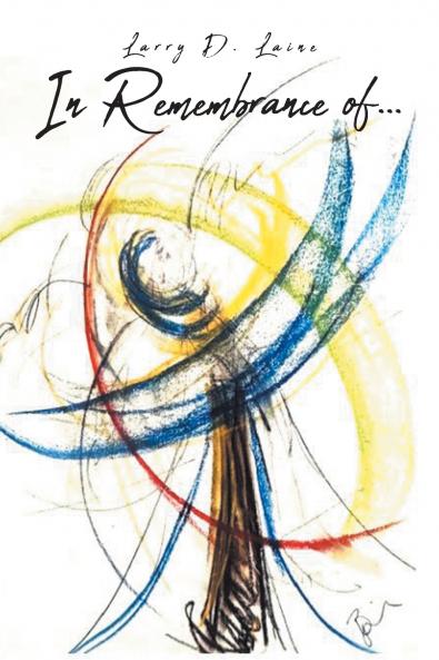 In Remembrance of . . .