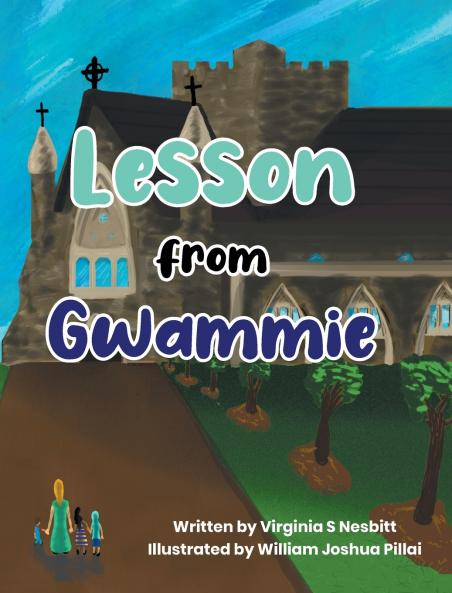 Lesson from Gwammie