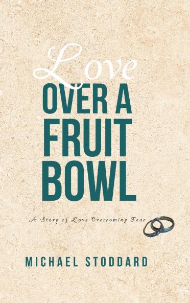 Love Over a Fruit Bowl