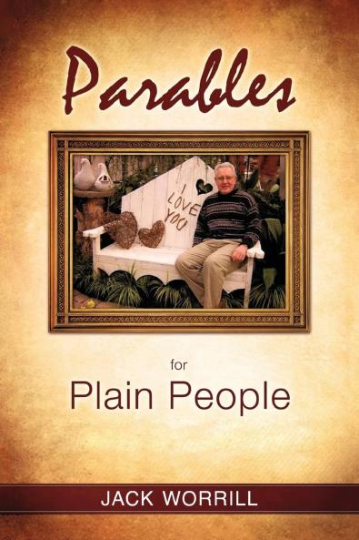 Parables for Plain People