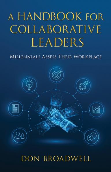 A Handbook for Collaborative Leaders