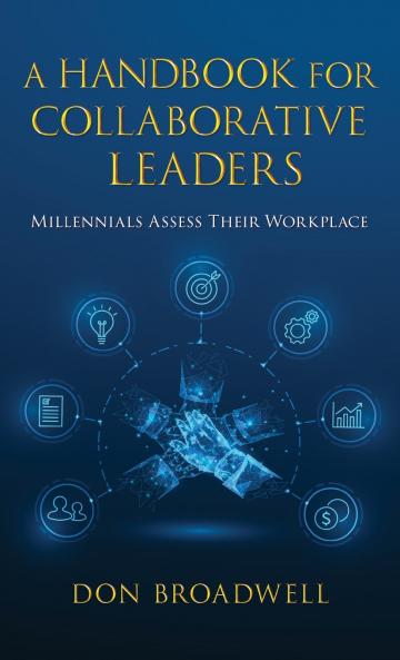A Handbook for Collaborative Leaders
