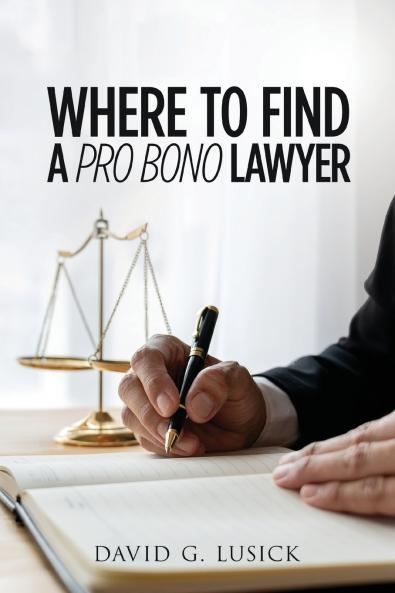Where To Find A Pro Bono Lawyer