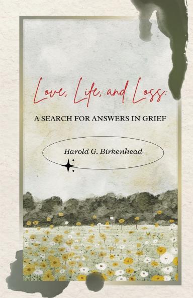Love Life and Loss