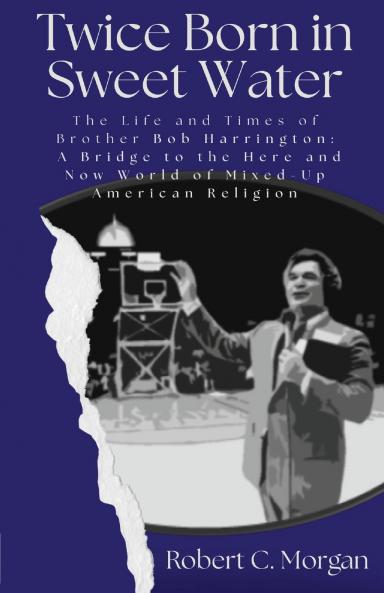 Twice Born in Sweet Water