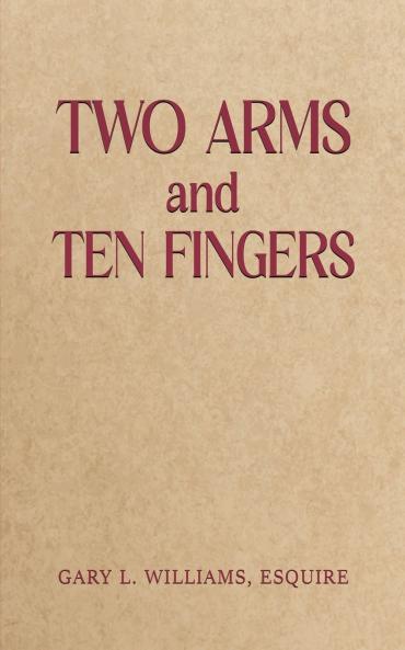 Two Arms and Ten Fingers