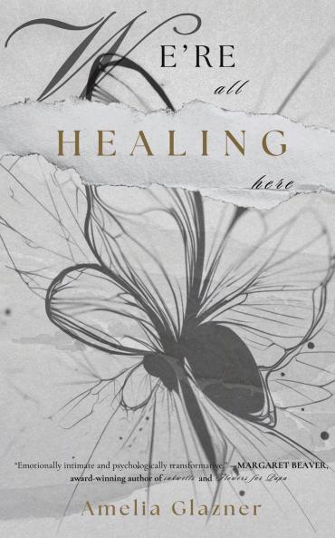 We're All Healing Here
