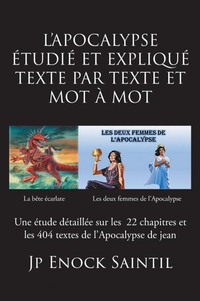 L'APOCALYPSE ETUDIÉ ET EXPLIQUÉ TEXTE PAR TEXTE ET MOT À MOT