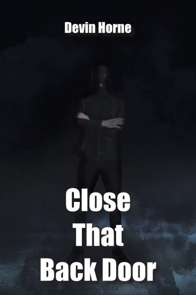 Close That Back Door