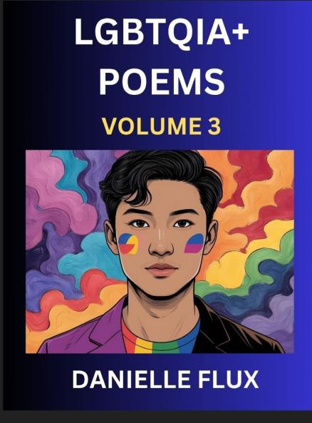 LGBTQ+ Poems (Part 3)- Queer Constellations A Mosaic of Love Beyond the Binary Where the Rainbow Bends Pride Resilience Poetry