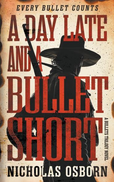 A Day Late and a Bullet Short