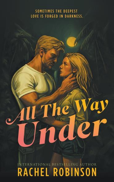 All The Way Under