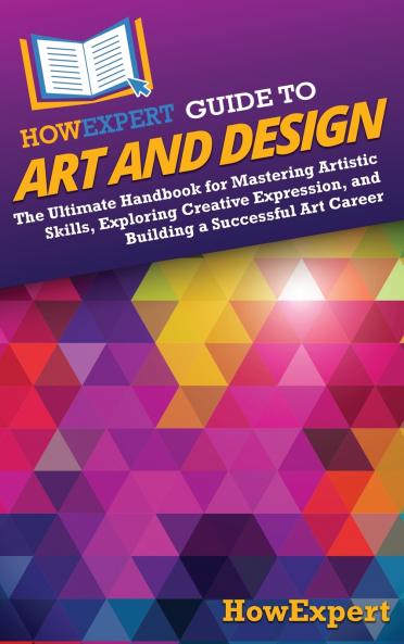 HowExpert Guide to Art and Design