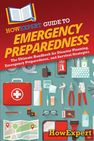 HowExpert Guide to Emergency Preparedness
