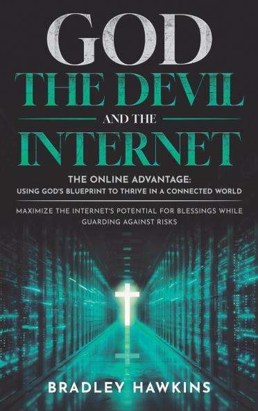 God the Devil and the Internet