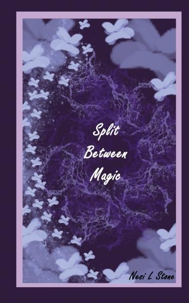 Split Between Magic