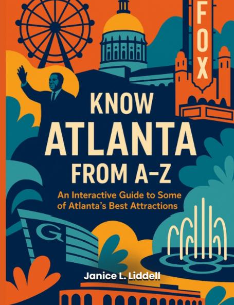 Know Atlanta From A-Z
