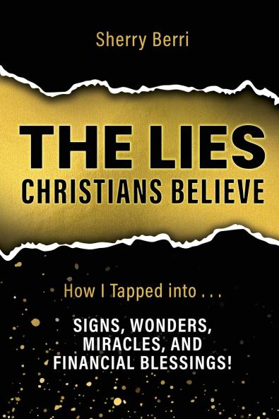 The Lies Christians Believe