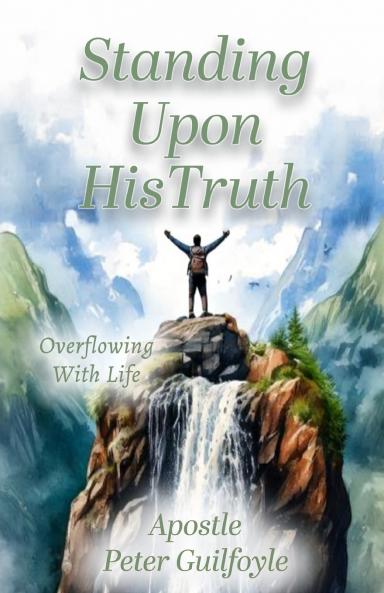 Standing Upon His Truth