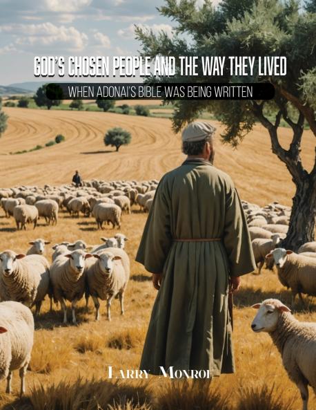 God's Chosen People and the Way They Lived