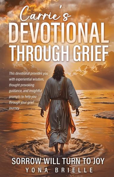 Carrie's Devotional Through Grief