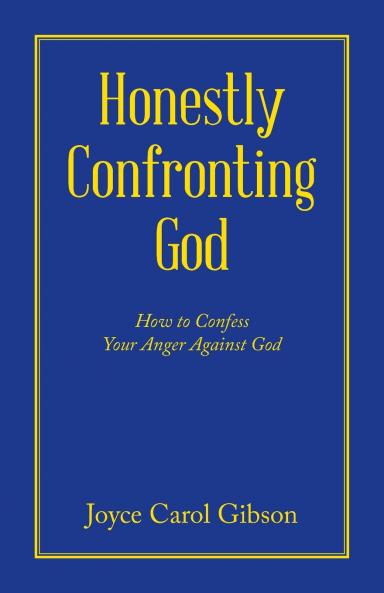 Honestly Confronting God