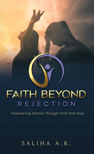 Faith Beyond Rejection