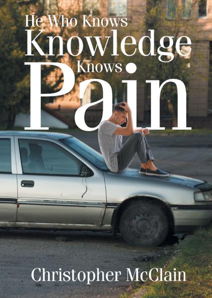 He Who Knows Knowledge Knows Pain
