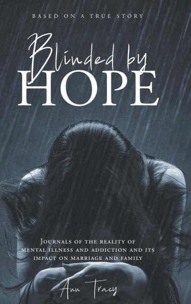 Blinded By Hope