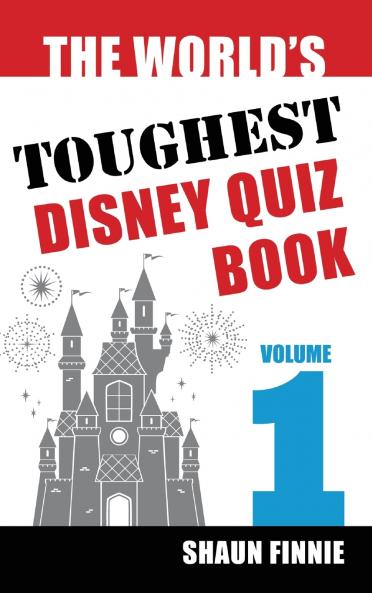 The World's Toughest Disney Quiz Book