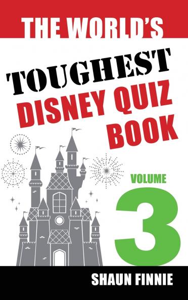 The World's Toughest Disney Quiz Book