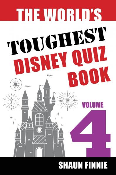 The World's Toughest Disney Quiz Book
