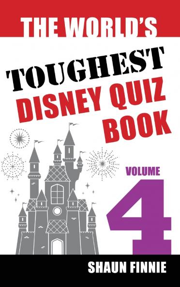 The World's Toughest Disney Quiz Book