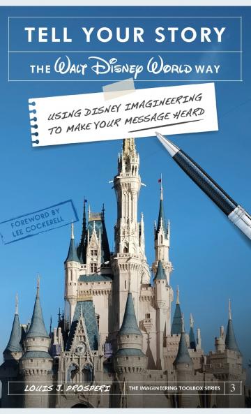 Tell Your Story the Walt Disney World Way