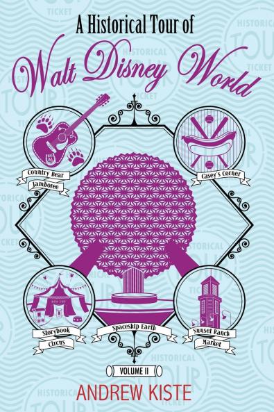 A Historical Tour of Walt Disney World