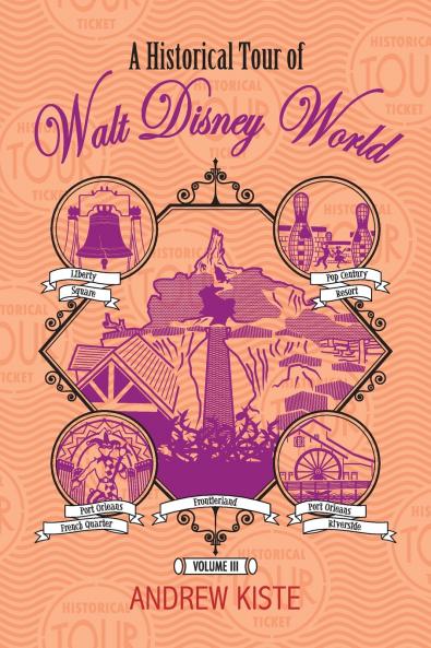 A Historical Tour of Walt Disney World
