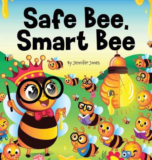 Safe Bee Smart Bee