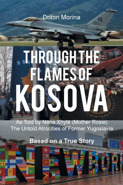 Through the Flames of Kosova